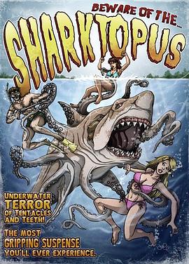 电影《章鲨  Sharktopus》（2010美国）--高清4K/1080P迅雷BT资源下载