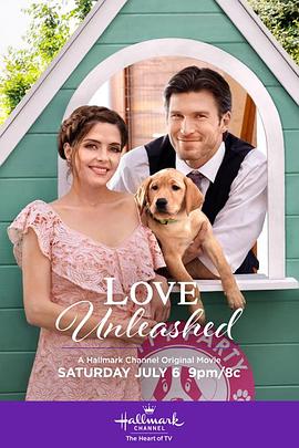 电影《Love Unleashed》（2019美国）--高清4K/1080P迅雷BT资源下载