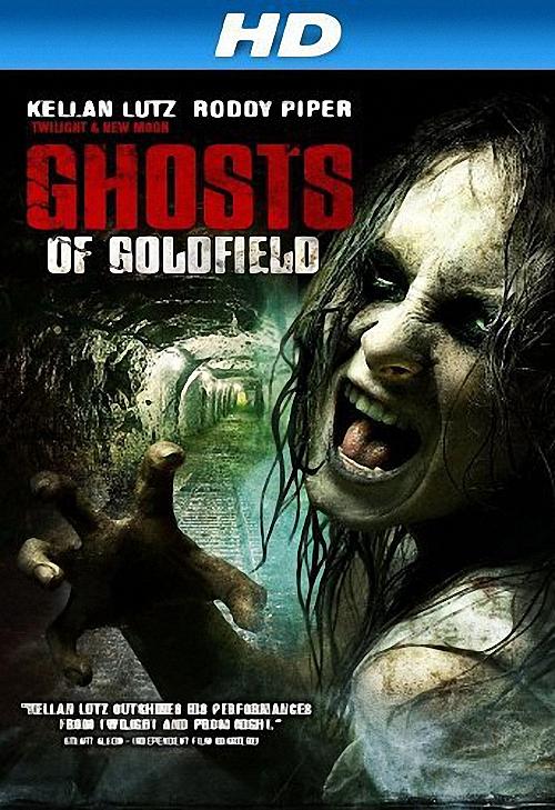 电影《Ghosts of Goldfield》（2007美国）--高清4K/1080P迅雷BT资源下载