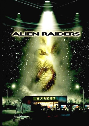 电影《恐怖异形入侵  Alien Raiders》（2008美国）--高清4K/1080P迅雷BT资源下载