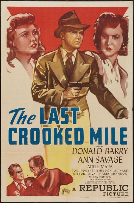 电影《The Last Crooked Mile》（1946美国）--高清4K/1080P迅雷BT资源下载