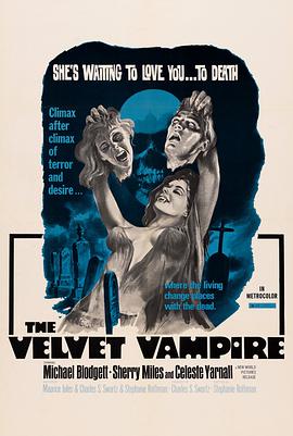 电影《天鹅绒吸血鬼  The Velvet Vampire》（1971美国 / 菲律宾）--高清4K/1080P迅雷BT资源下载