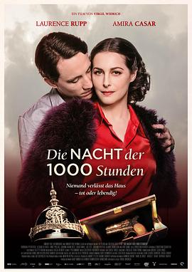 电影《1000小时的夜晚  Die Nacht der Tausend Stunden》（2016奥地利 / 卢森堡 / 荷兰）--高清4K/1080P迅雷BT资源下载