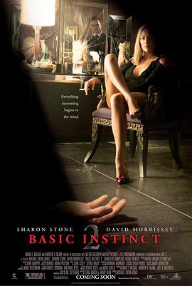 电影《本能2 Basic Instinct 2》(2006美国 / 德国 / 英国 / 西班牙)--高清4K/1080P迅雷BT资源下载 电影《本能2 Basic Instinct 2》(2006美国 / 德国 / 英国 / 西班牙)--高清4K/1080P迅雷BT资源下载
