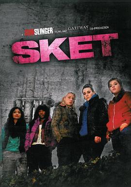 电影《女孩帮  Sket》（2011英国）--高清4K/1080P迅雷BT资源下载