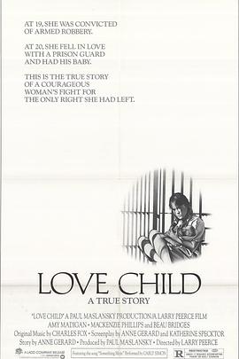 电影《心肝宝贝  Love Child》（1982美国）--高清4K/1080P迅雷BT资源下载