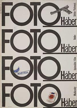 电影《Fotó Háber》（1963匈牙利）--高清4K/1080P迅雷BT资源下载