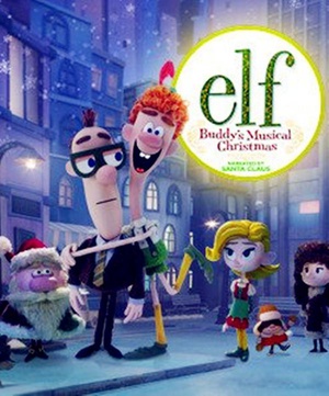 动漫《圣诞精灵：巴迪的音乐圣诞  Elf: Buddy's Musical Christmas》（2014美国）--高清4K/1080P迅雷BT资源下载