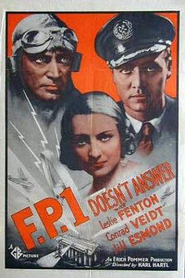 电影《F. P. 1 Doesn't Answer》（1933英国 / 法国 / 德国）--高清4K/1080P迅雷BT资源下载