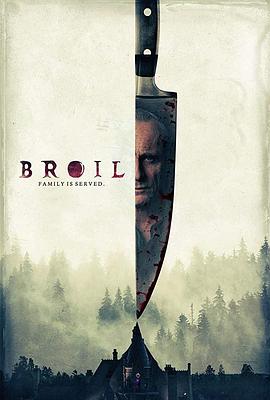 电影《灼热  Broil》（2020美国）--高清4K/1080P迅雷BT资源下载