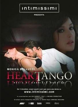 电影短片《心之探戈  Heartango》（2007意大利）--高清4K/1080P迅雷BT资源下载