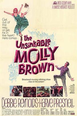 电影《永不沉没的莫莉·布朗  The Unsinkable Molly Brown》（1964美国）--高清4K/1080P迅雷BT资源下载