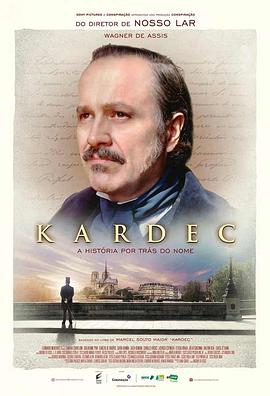 电影《教育家卡戴克  Kardec》（2019巴西）--高清4K/1080P迅雷BT资源下载