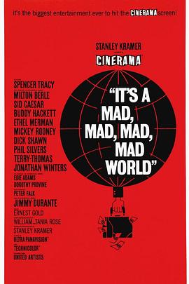 电影《疯狂世界 It's a Mad Mad Mad Mad World》(1963美国)--高清4K/1080P迅雷BT资源下载 电影《疯狂世界 It's a Mad Mad Mad Mad World》(1963美国)--高清4K/1080P迅雷BT资源下载