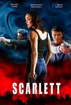 电影《Scarlett》（2020美国）--高清4K/1080P迅雷BT资源下载