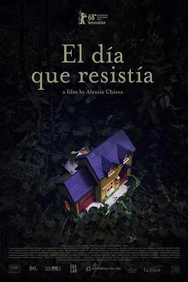 电影《无尽的日子  El día que resistía》（2018阿根廷 / 法国）--高清4K/1080P迅雷BT资源下载