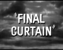 电影《Final Curtain》（1957美国）--高清4K/1080P迅雷BT资源下载