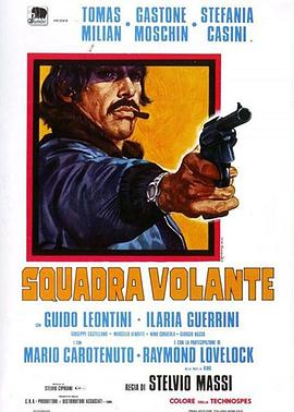 电影《警匪龙虎斗  Squadra volante》（1974意大利）--高清4K/1080P迅雷BT资源下载