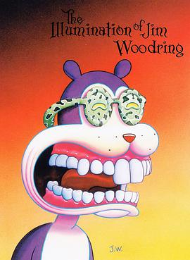 纪录片《The Illumination of Jim Woodring》（2019美国）--高清4K/1080P迅雷BT资源下载