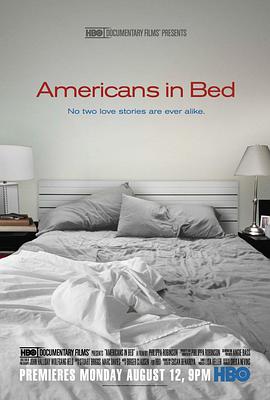 纪录片《Americans in Bed》（2013美国）--高清4K/1080P迅雷BT资源下载