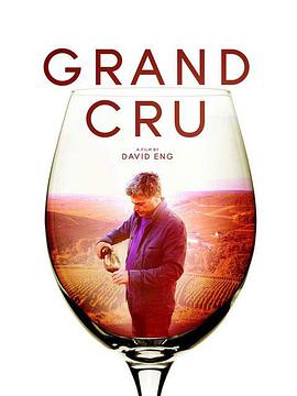 纪录片《Grand Cru》（2017加拿大）--高清4K/1080P迅雷BT资源下载