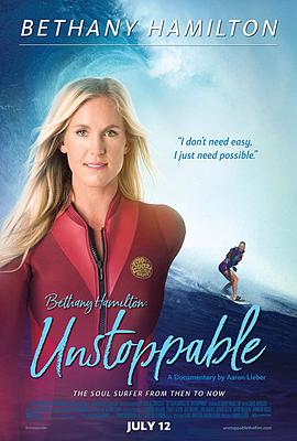 纪录片《贝萨妮·汉密尔顿：势不可挡  Bethany Hamilton: Unstoppable》（2018美国）--高清4K/1080P迅雷BT资源下载