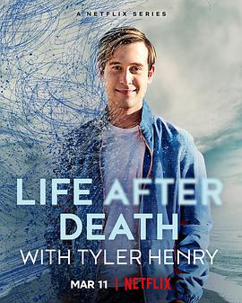 电视剧《灵媒泰勒·亨利：死后生活  Life After Death with Tyler Henry》（2022美国）--高清4K/1080P迅雷BT资源下载