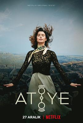 电视剧《阿提耶 第二季  Atiye》（2020土耳其）--高清4K/1080P迅雷BT资源下载