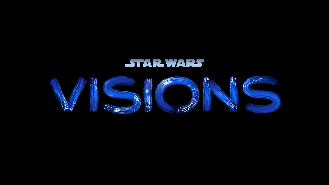 电视剧《星球大战：幻境 第一季  Star Wars: Visions》（2021美国 / 日本）--高清4K/1080P迅雷BT资源下载