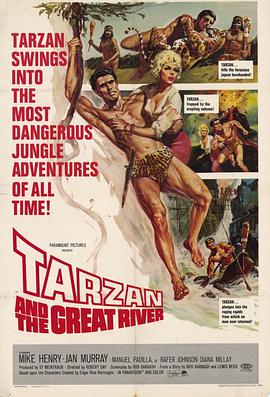 电影《泰山和大河  Tarzan and the Great River》（1967美国 / 瑞士）--高清4K/1080P迅雷BT资源下载