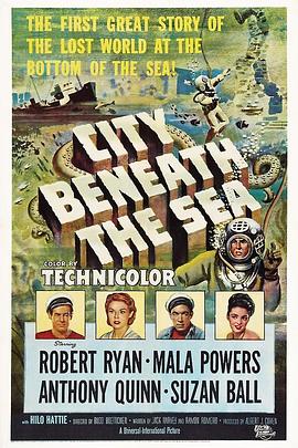 电影《水晶宫宝藏  City Beneath the Sea》（1953美国）--高清4K/1080P迅雷BT资源下载