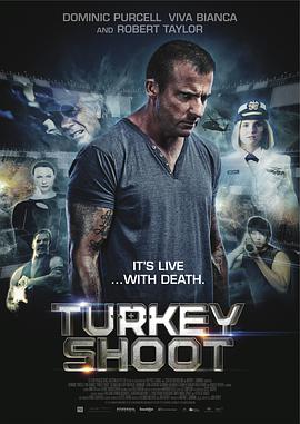 电影《集中营狩猎  Turkey Shoot》（2014澳大利亚）--高清4K/1080P迅雷BT资源下载