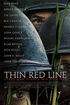 电影《细细的红线  The Thin Red Line》（1998美国 / 澳大利亚）--高清4K/1080P迅雷BT资源下载