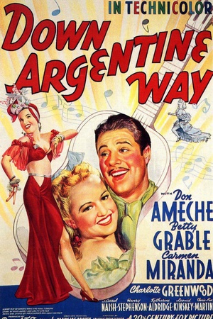 电影《阿根廷游记  Down Argentine Way》（1940美国）--高清4K/1080P迅雷BT资源下载