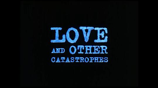 电影《爱情爬虫类  Love and Other Catastrophes》（1996澳大利亚）--高清4K/1080P迅雷BT资源下载