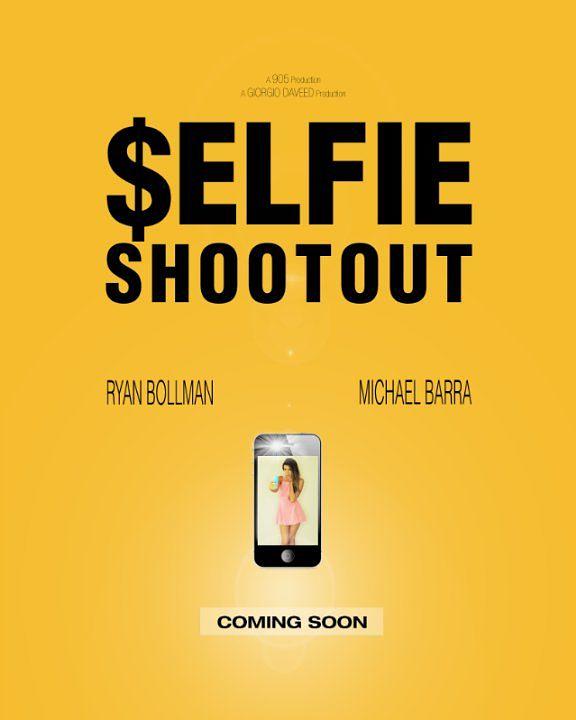 电影《在线金钱赛  $elfie Shootout》（2016美国）--高清4K/1080P迅雷BT资源下载