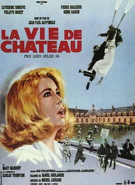 电影《城堡之恋  La vie de château》（1966法国）--高清4K/1080P迅雷BT资源下载