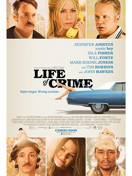 电影《犯罪生活  Life of Crime》（2013美国）--高清4K/1080P迅雷BT资源下载