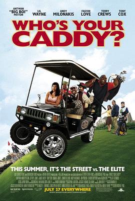 电影《谁是你的球童？  Who's Your Caddy?》（2007美国）--高清4K/1080P迅雷BT资源下载