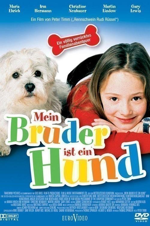 电影《我的弟弟是条狗  Mein Bruder ist ein Hund》（2004德国 / 英国 / 荷兰）--高清4K/1080P迅雷BT资源下载