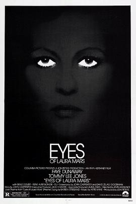 电影《神秘眼  Eyes of Laura Mars》（1978美国）--高清4K/1080P迅雷BT资源下载