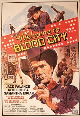 电影《血城狂魔  Welcome to Blood City》（1977英国 / 加拿大）--高清4K/1080P迅雷BT资源下载