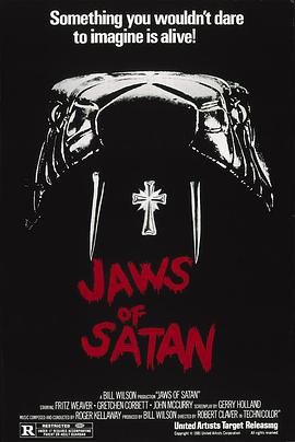 电影《魔口毒牙  Jaws of Satan》（1981美国）--高清4K/1080P迅雷BT资源下载