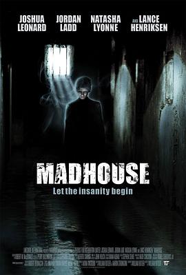 电影《疯院人魔  Madhouse》（2004美国）--高清4K/1080P迅雷BT资源下载