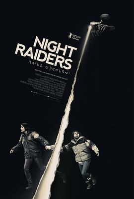 电影《夜袭者  Night Raiders》（2021加拿大 / 新西兰）--高清4K/1080P迅雷BT资源下载