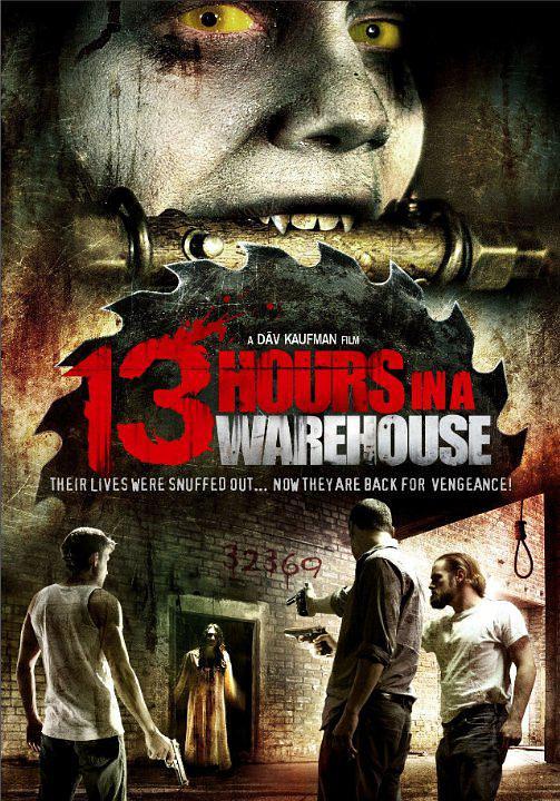 电影《仓库十三小时  13 Hours in a Warehouse》（2008美国）--高清4K/1080P迅雷BT资源下载