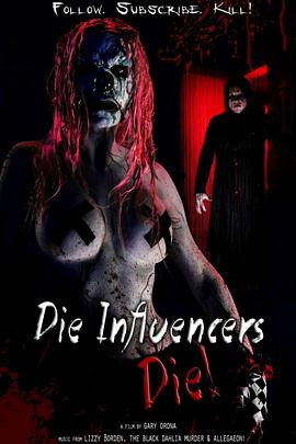 电影《死亡影响者  Die Influencers Die》（2020美国）--高清4K/1080P迅雷BT资源下载