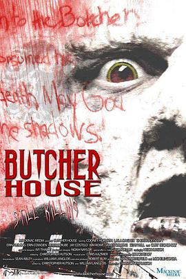 电影《Butcher House》（2006美国）--高清4K/1080P迅雷BT资源下载