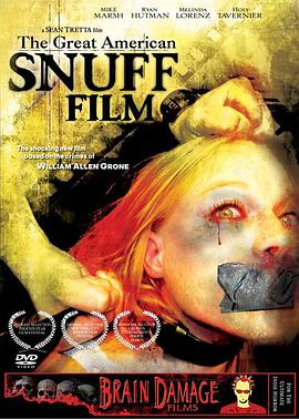 电影《最伟大的美国恐怖片  The Great American Snuff Film》（2003美国）--高清4K/1080P迅雷BT资源下载