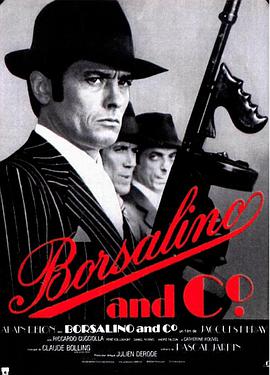 电影《江湖大杀手  Borsalino &amp; Co.》（1974法国 / 意大利 / 西德）--高清4K/1080P迅雷BT资源下载